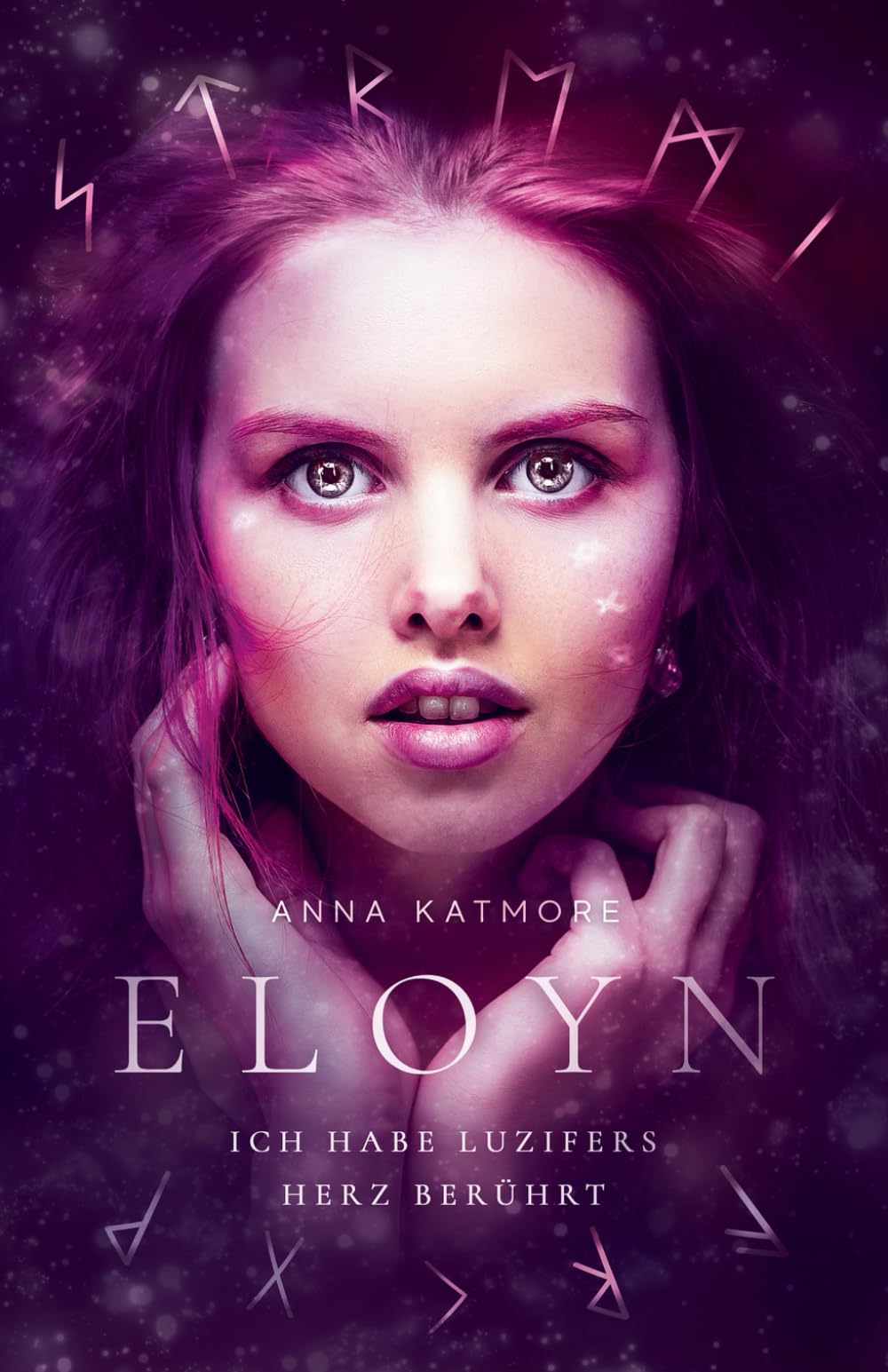 ELOYN: Ich habe Luzifers Herz berührt Fantasy & Sci-Fi