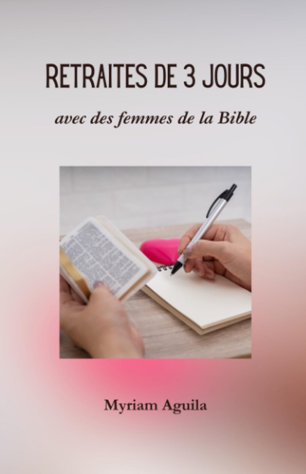 Retraites de 3 jours avec des femmes de la Bible Books