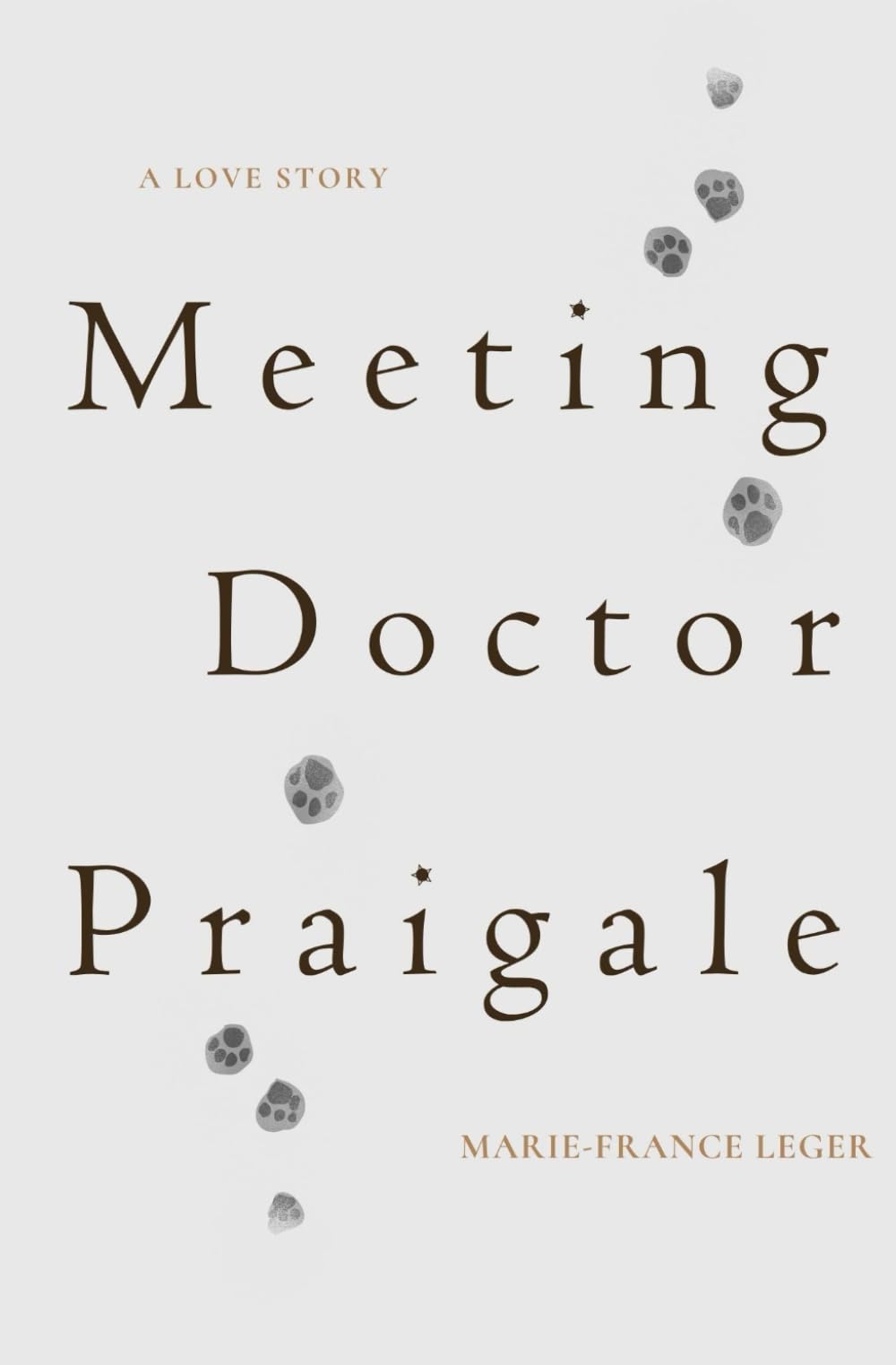 Meeting Dr. Praigale book