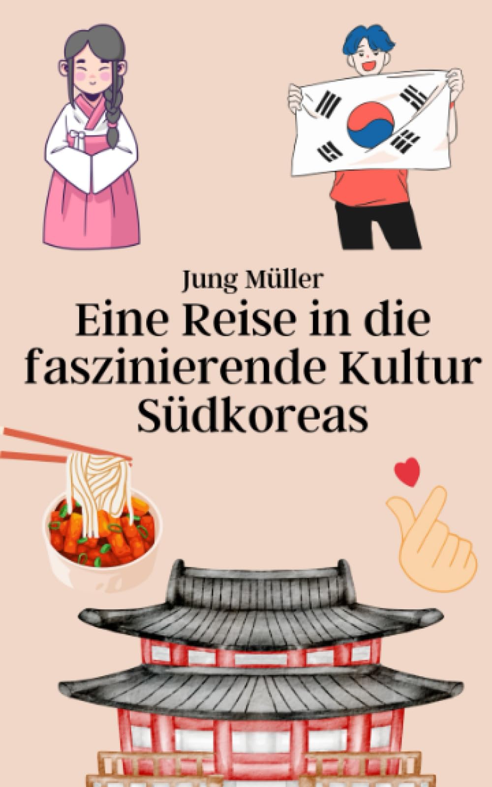 Eine Reise in die faszinierende Kultur Südkoreas Politics & History