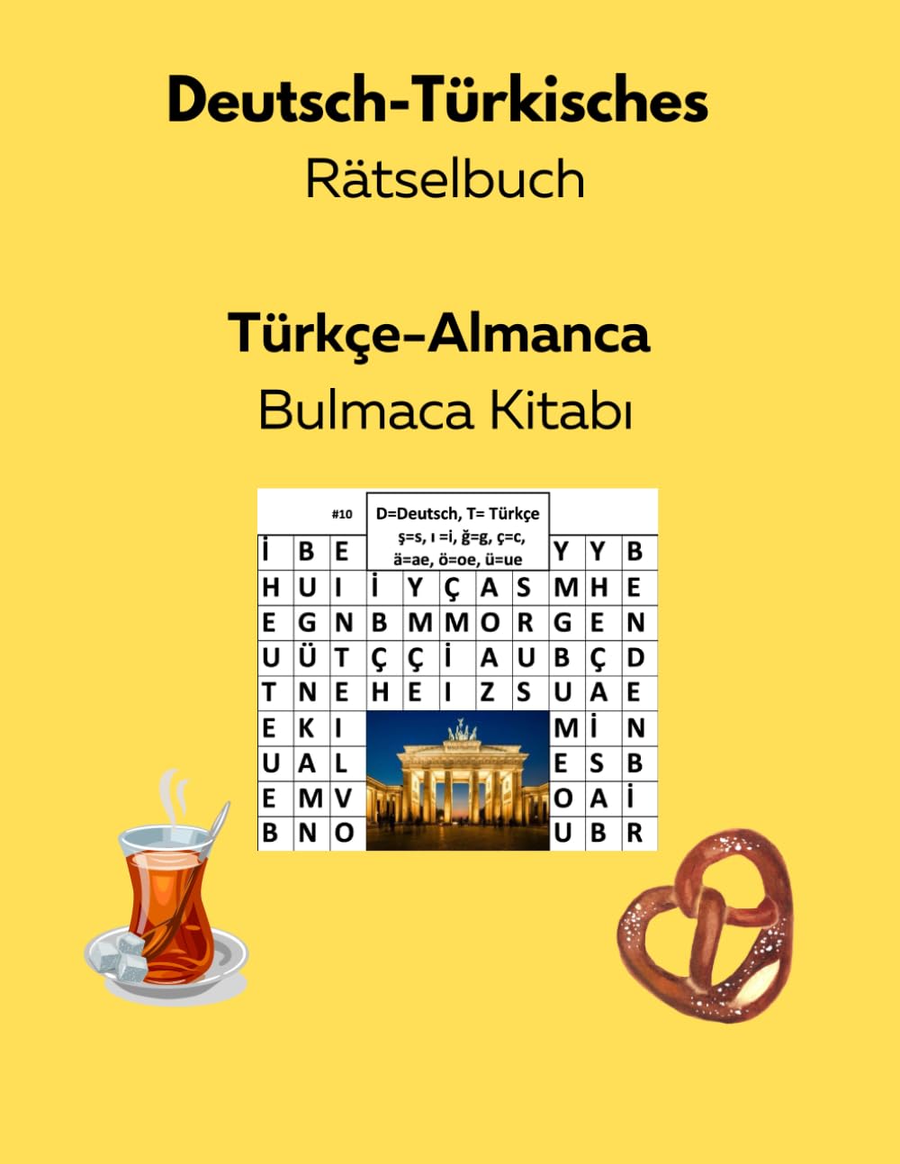 Türkçe-Almanca Bulmaca Kitabı | Deutsch-Türkische Rätselbuch: 100 Bulmaca ve cevapları | 100 Rätsel und antworten Leisure & Fun