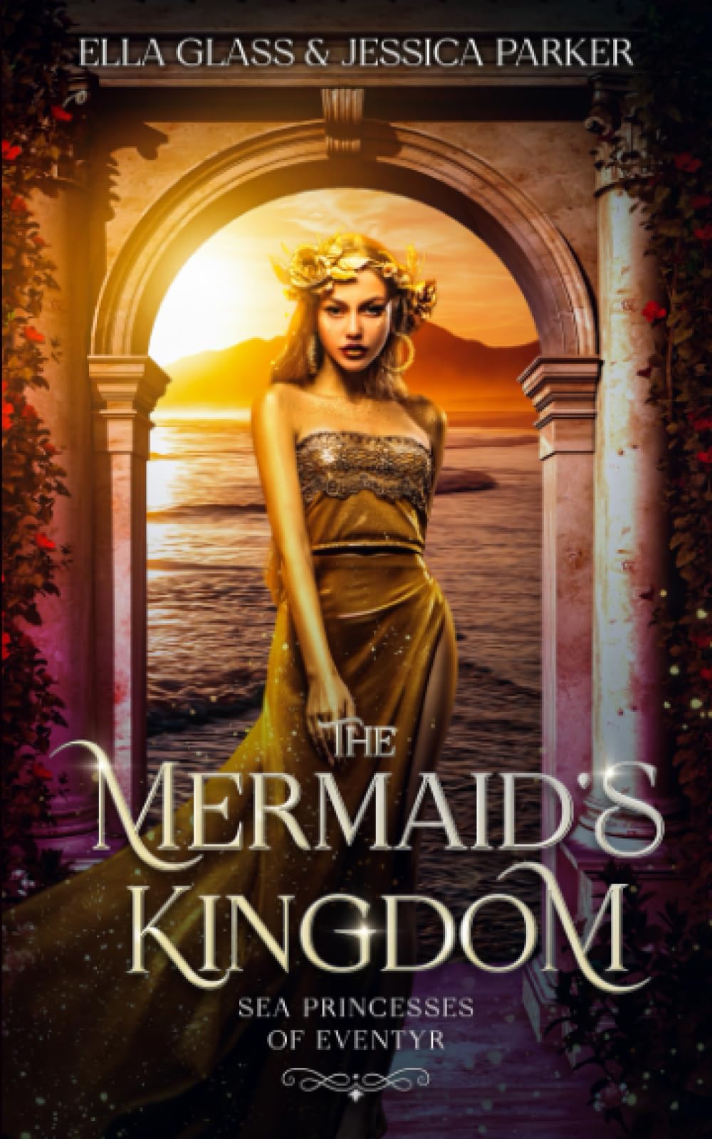 The Mermaid's Kingdom (Sea Princesses of Eventyr, Band 1) Romance