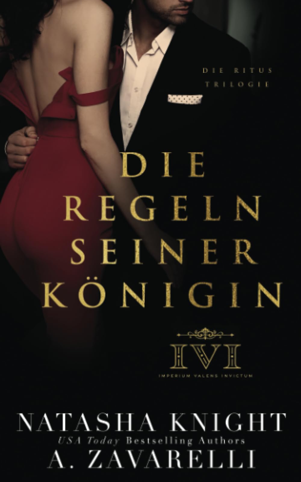Die Regeln seiner Königin (Die Ritus Trilogie, Band 3) Romantic Thrillers