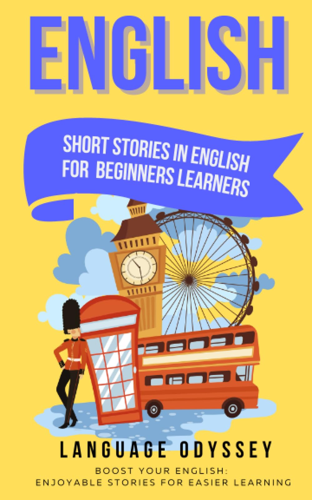 Short Stories in English for Beginner Learners: Boost Your English: Enjoyable Stories for Easier Learning Social Sciences