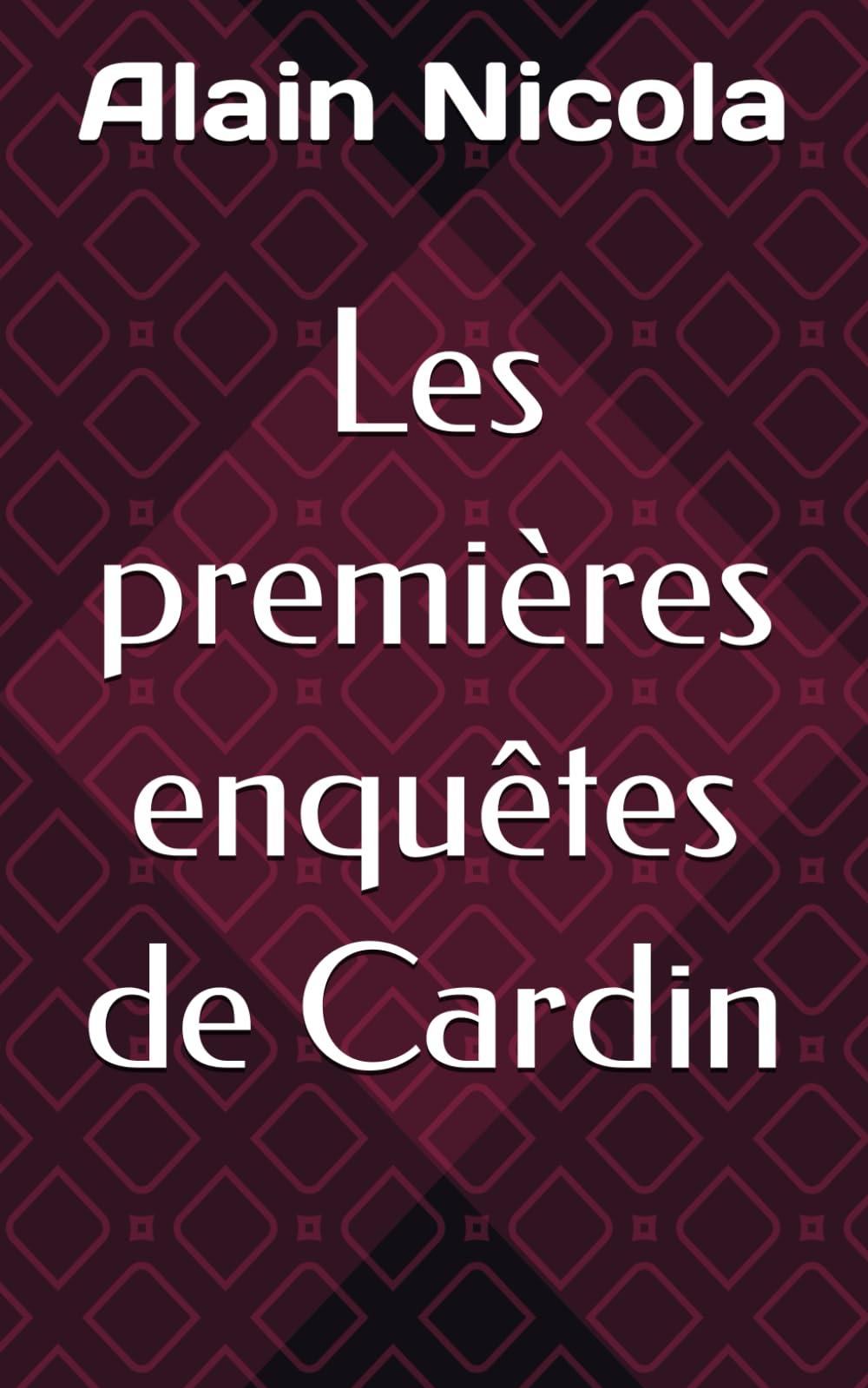 Les premières enquêtes de Cardin book