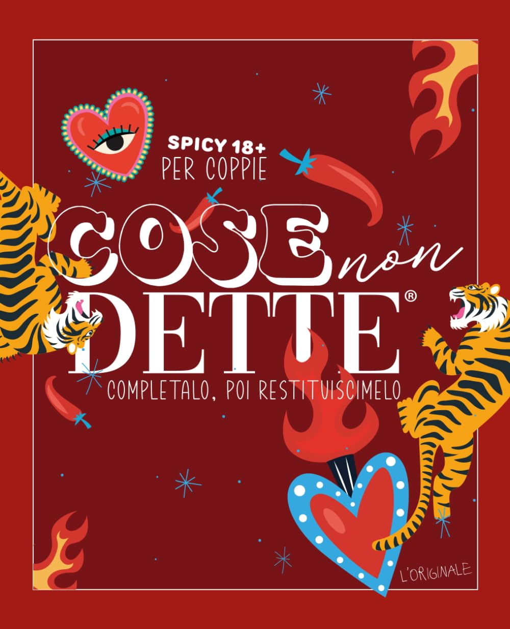 Cose Non Dette Spicy: completalo, poi restituiscimelo (versione Piccante per Coppie) book