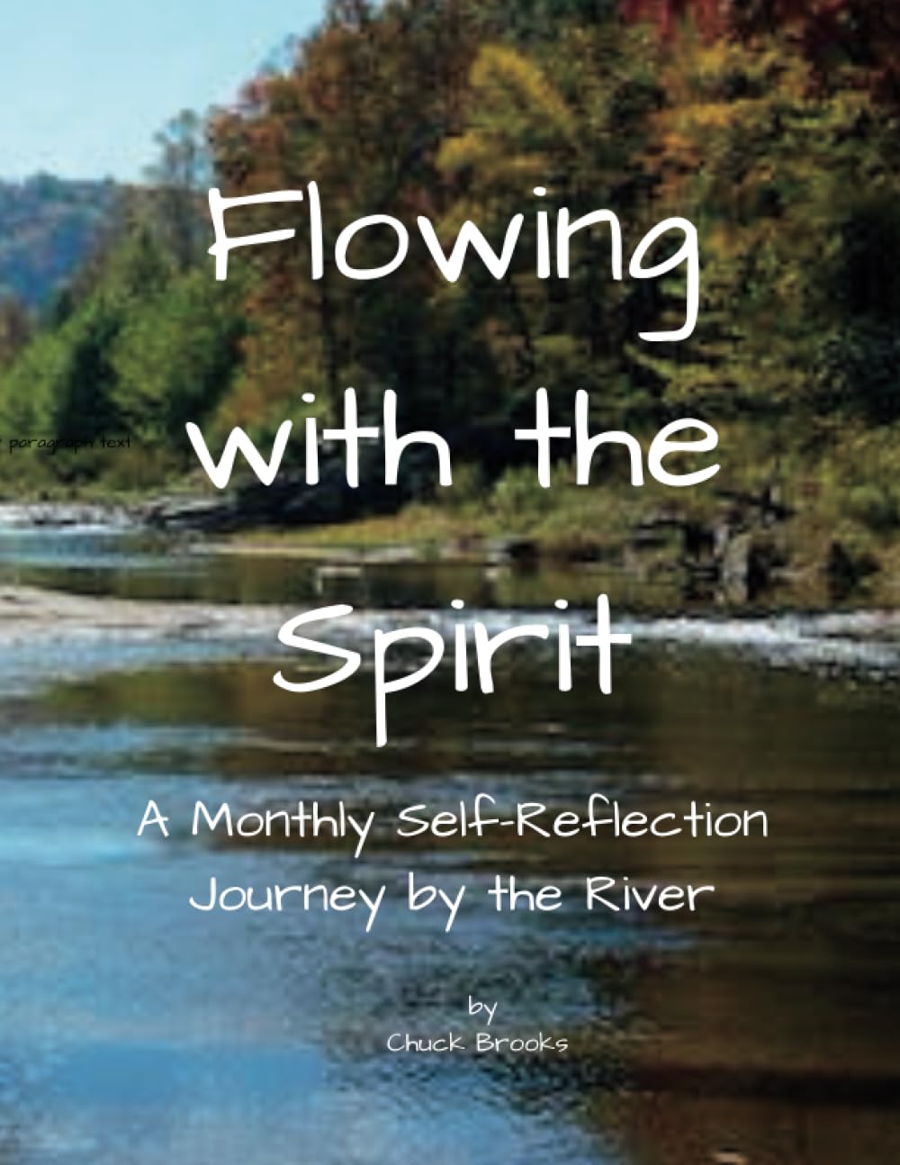 Flowing with the Spirit: A Monthly Self-Reflection Journey by the River Self-help