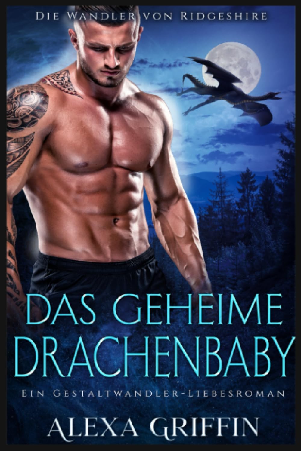 Das geheime Drachenbaby: Ein Gestaltwandler-Liebesroman (Die Wandler von Ridgeshire, Band 1) Action & Adventure