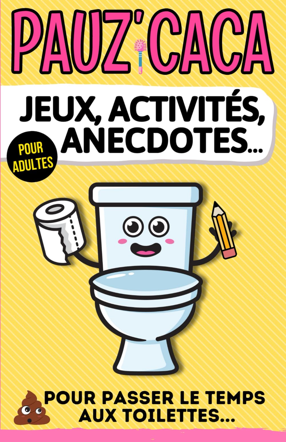Livre pour les toilettes: Jeux, activités et anecdotes pour se détendre durant la pause caca. Amusez-vous avec les multijeux à faire sur le trône ! Partnership & Love