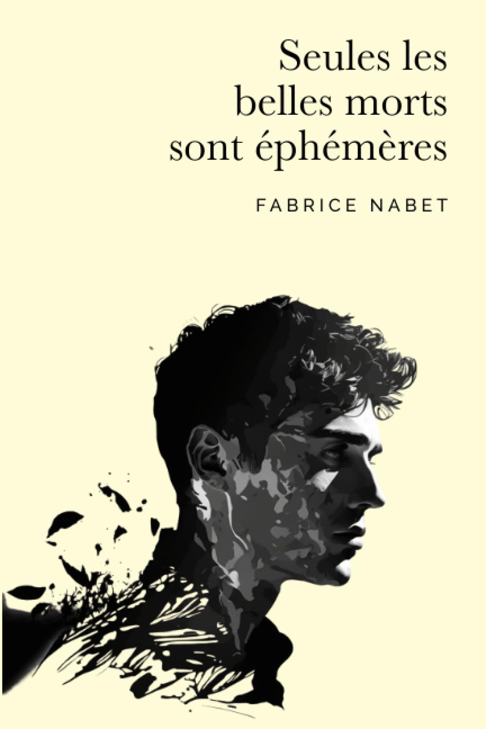 Seules les belles morts sont éphémères book