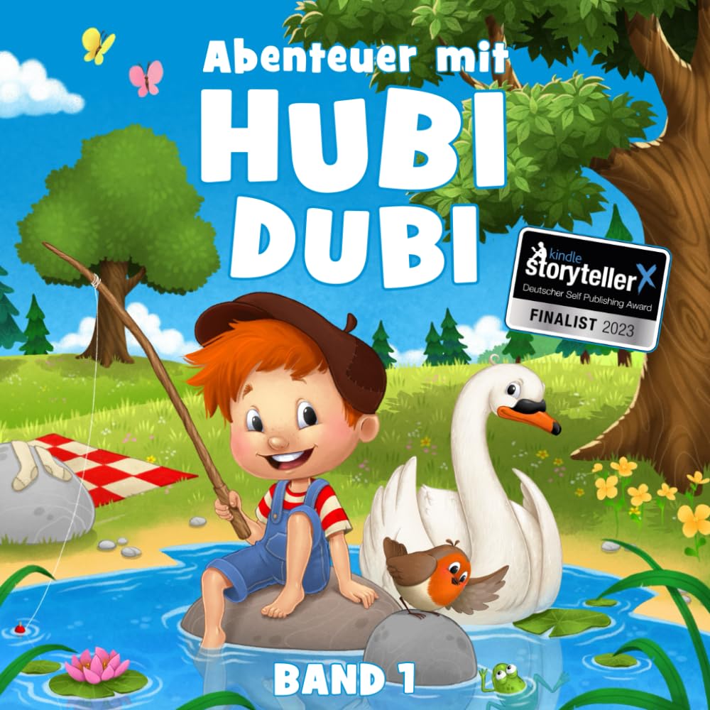 Hubi Dubi Abenteuergeschichten - Band 1: Inspirierende Vorlesegeschichten für Kinder ab 3 Jahren Non-fiction