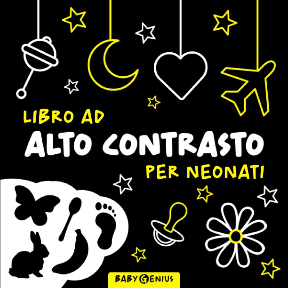 Libro ad alto contrasto per Neonati: Un approccio Montessori per la stimolazione visiva del bambino con grandi immagini in bianco e nero | Giochi neonato 0-3 mesi Non-fiction