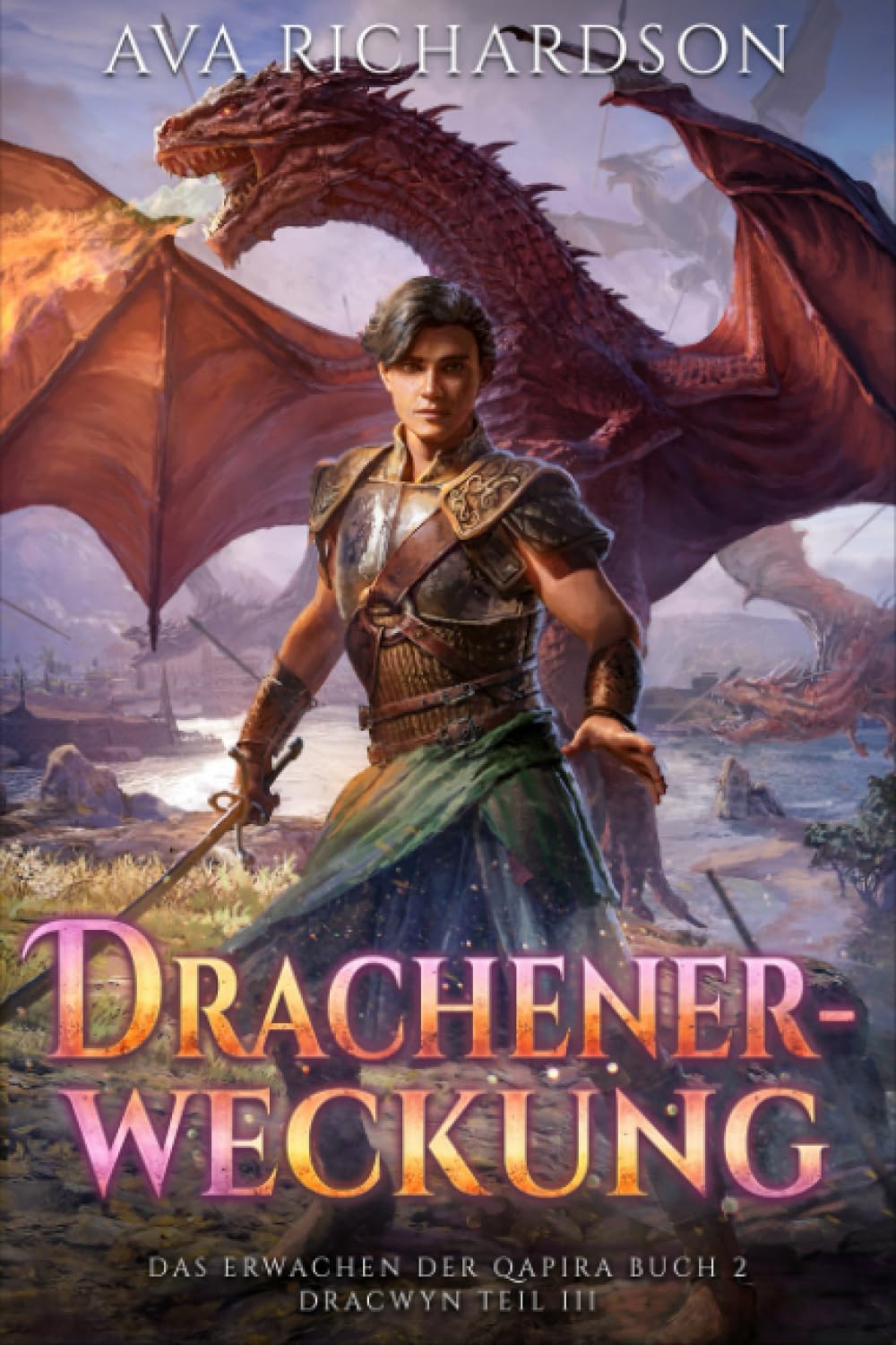 Drachenerweckung (Das Erwachen der Qapira, Dracwyn Teil 3, Band 2) Fantasy & Sci-Fi