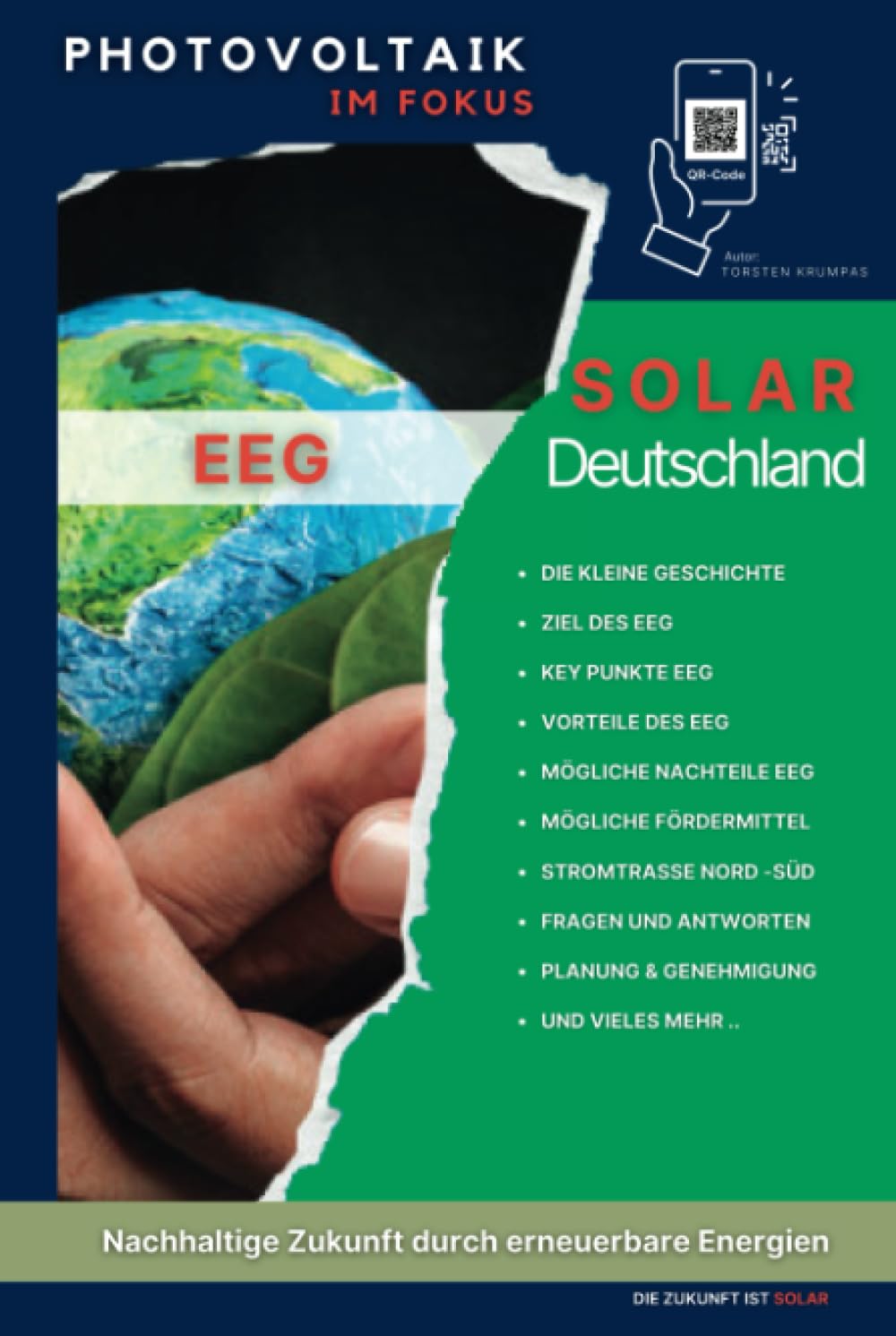 Photovoltaik - im Focus - Erneuerbare Energien Deutschland: Sehen - Erkennen - Begreifen Business, Finance & Career