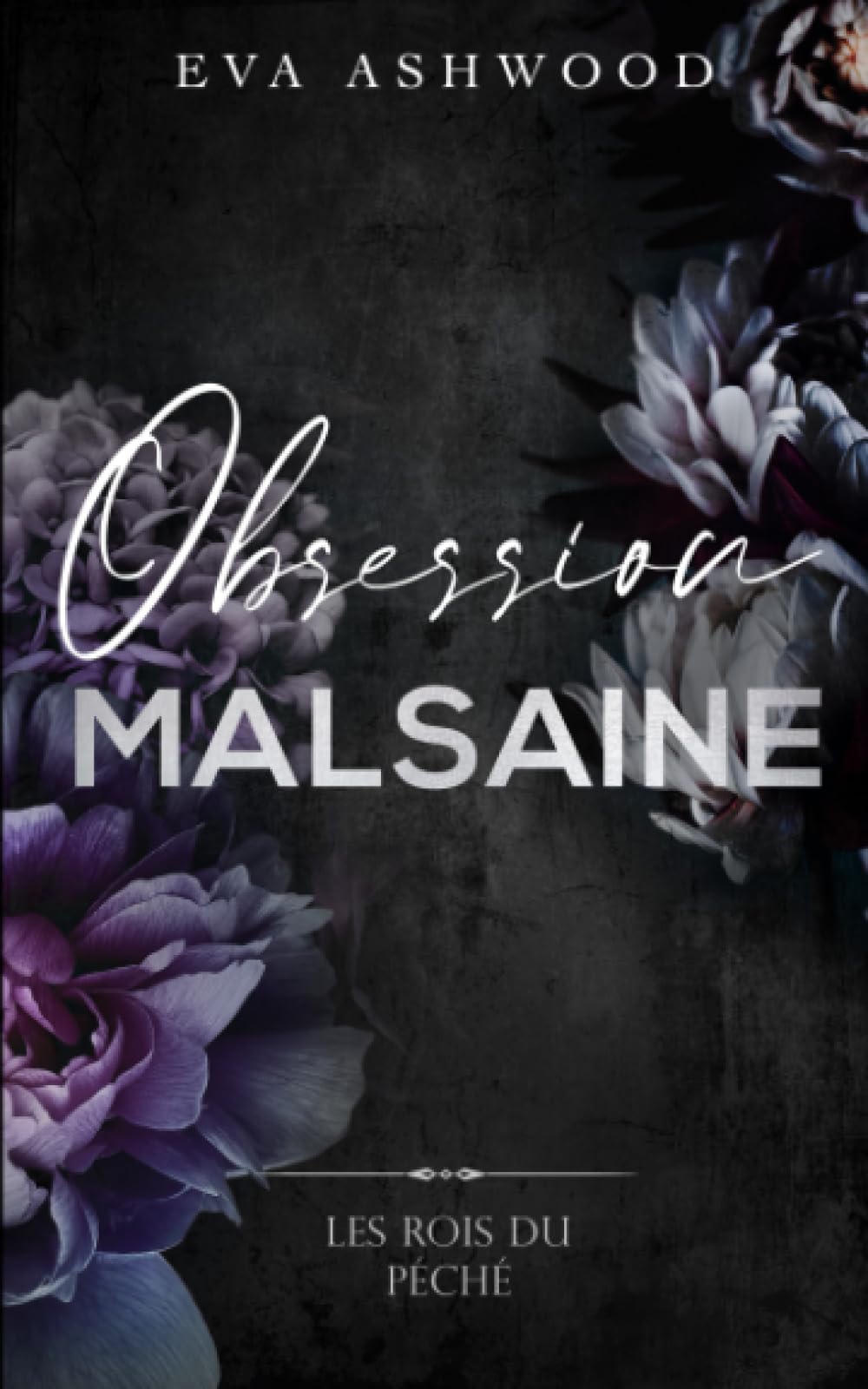 Obsession malsaine (Les rois du péché, Band 1) Romantic Thrillers