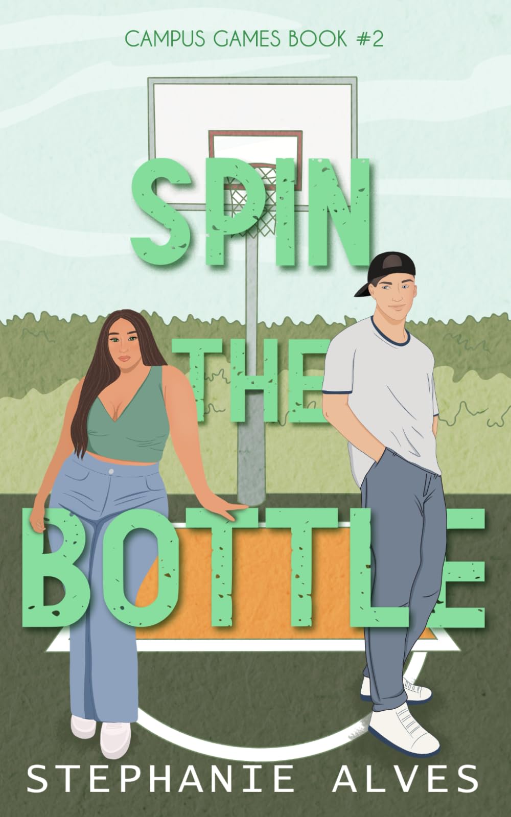 Spin The Bottle: A college romance (Campus Games, Band 2) New Adult