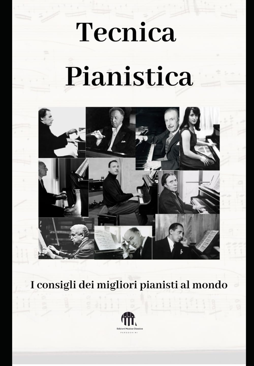 Tecnica Pianistica "I Consigli dei Migliori Pianisti al Mondo" Books