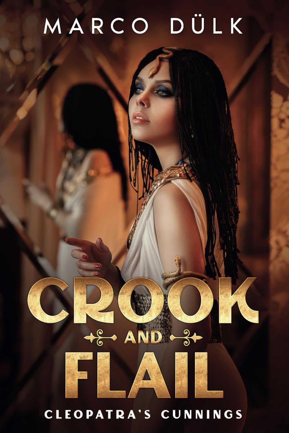 Crook and Flail: Cleopatra´s Cunnings Biographies & Memoirs