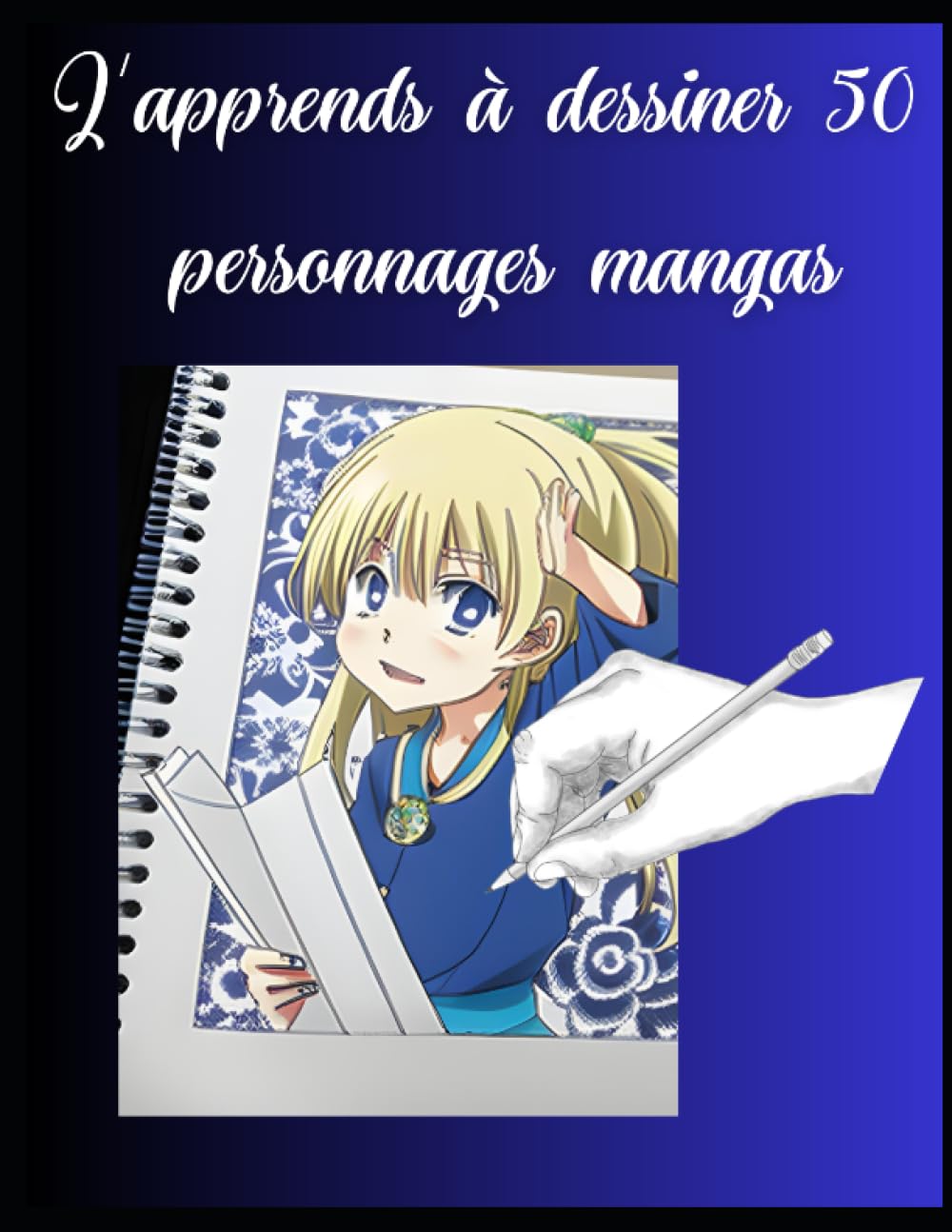 J'apprends à dessiner 50 personnages mangas book