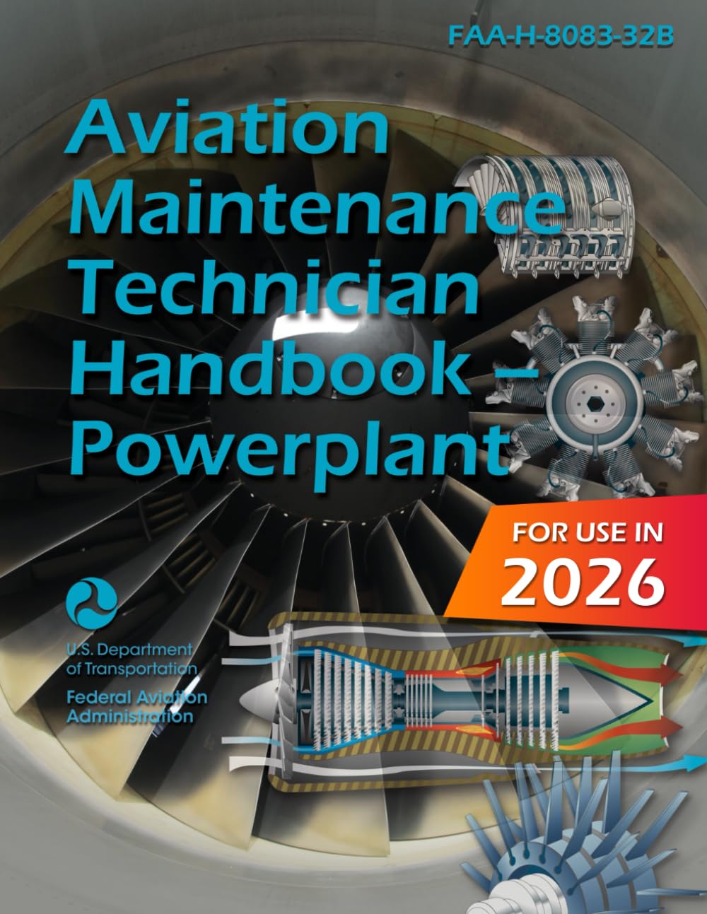 Aviation Maintenance Technician Handbook – Powerplant: FAA-H-8083-32B (Color Print) Business & Technology
