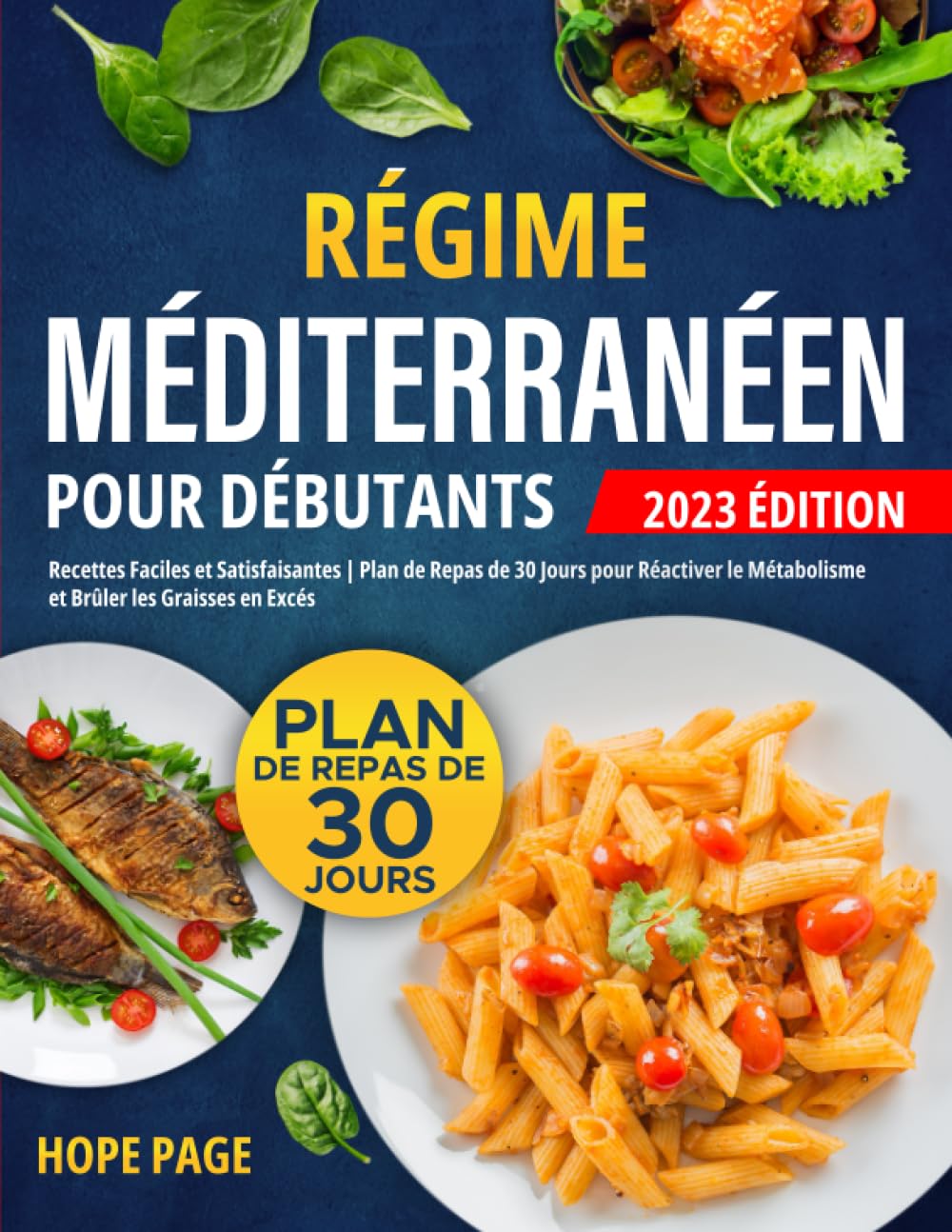 Régime Méditerranéen pour Débutants: Recettes Faciles et Satisfaisantes | Plan de Repas de 30 Jours pour Réactiver le Métabolisme et Brûler les Graisses en Excés Health, Nutrition & Fitness
