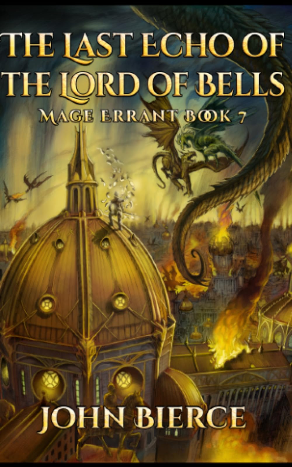 The Last Echo of the Lord of Bells: Mage Errant Book 7 book