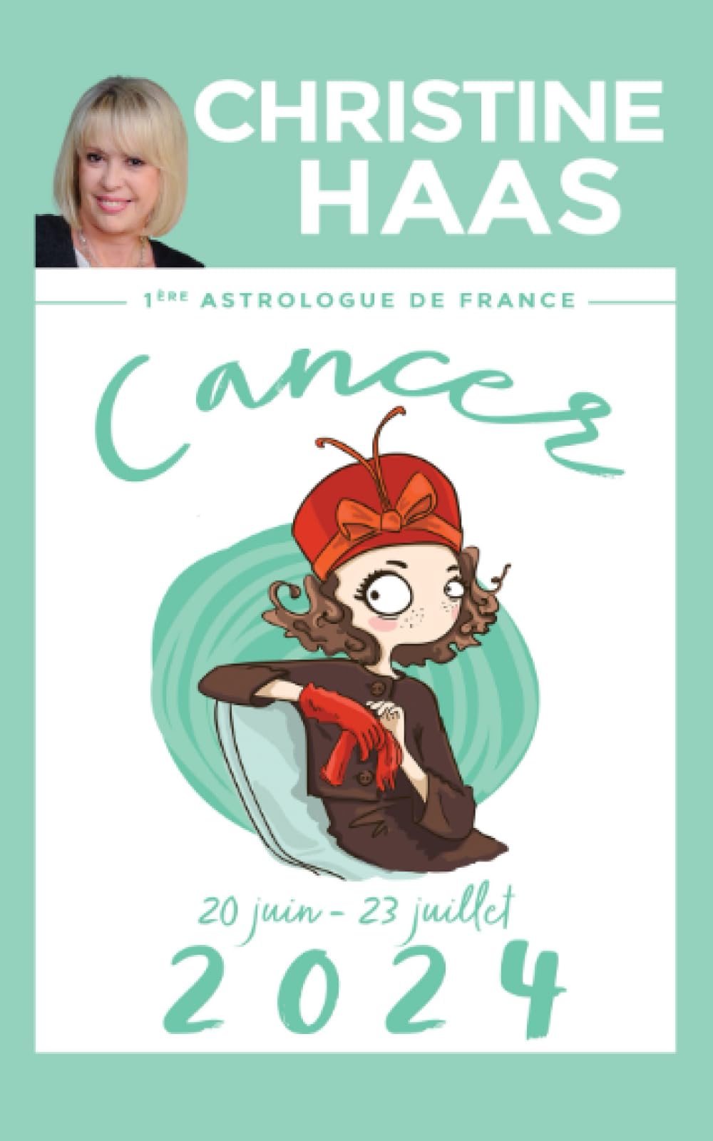 Cancer 2024: Du 20 juin au 23 juillet book