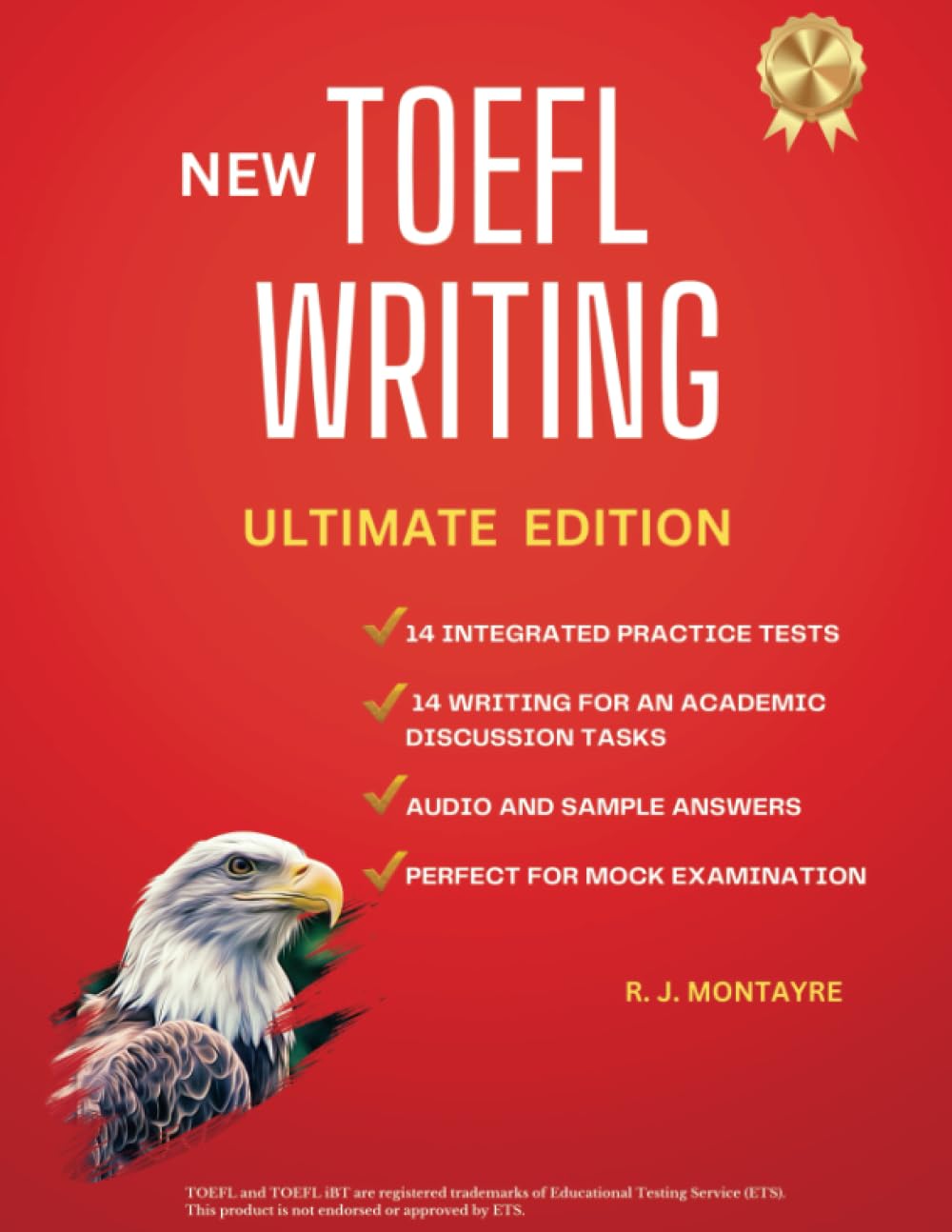 NEW TOEFL WRITING: ULTIMATE TEST PRACTICE EDITION Learning & Reference