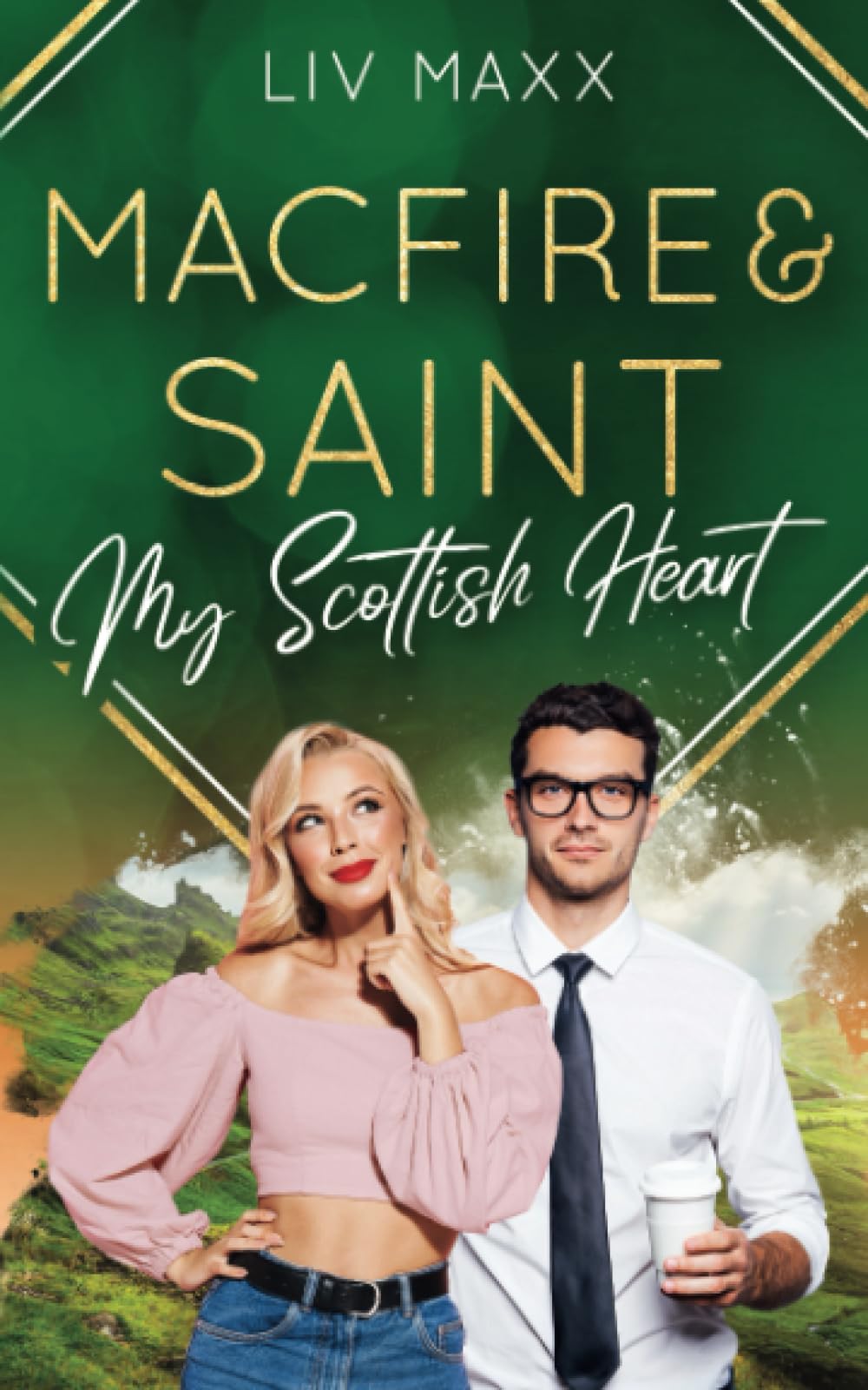 MacFire & Saint: My Scottish Heart (All Saints, Band 4) Humour & Satire