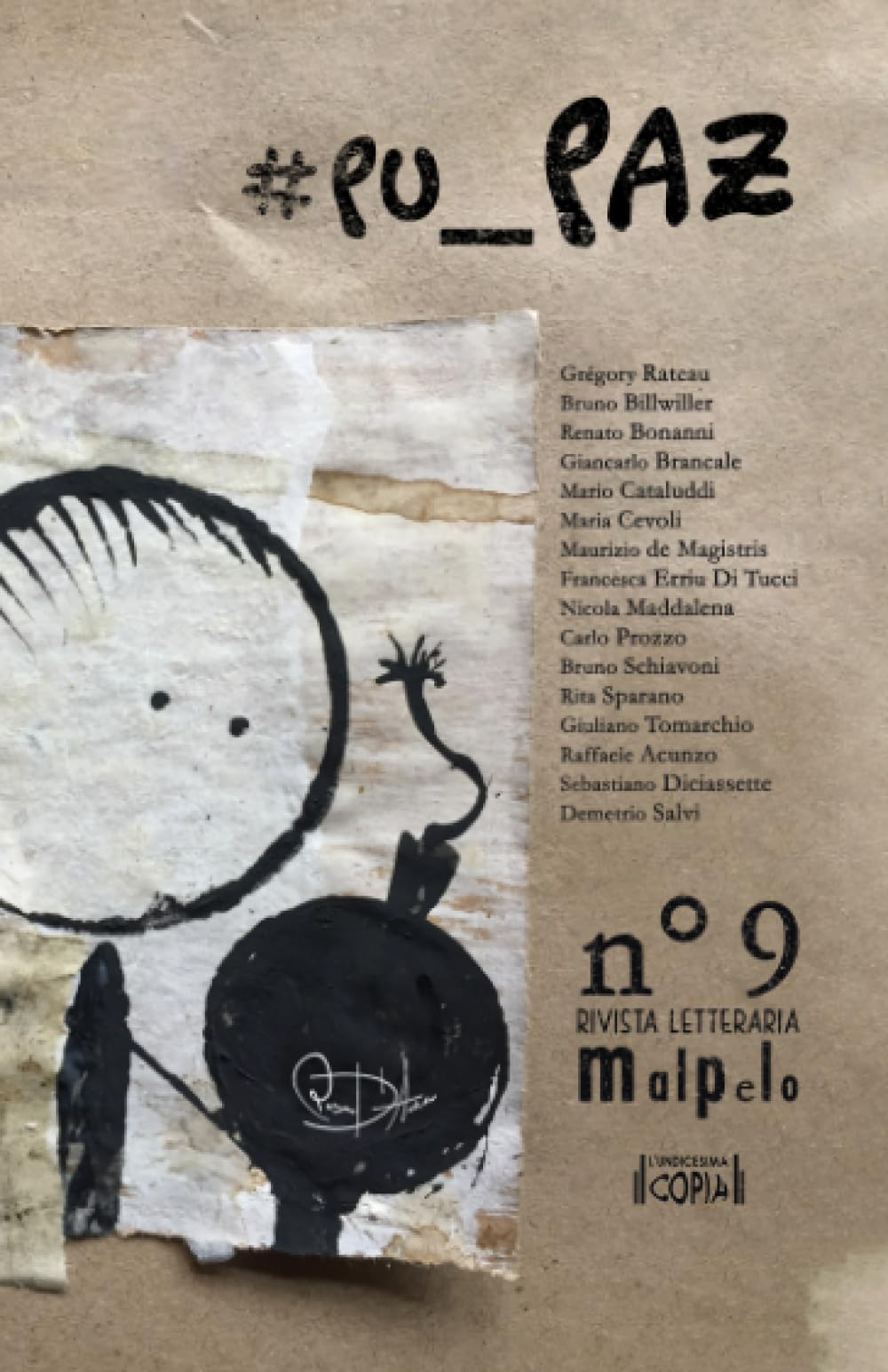 #pu_Paz: Malpelo n. 9 - rivista letteraria (MALPELO rivista letteraria, Band 9) Essays & Short Stories