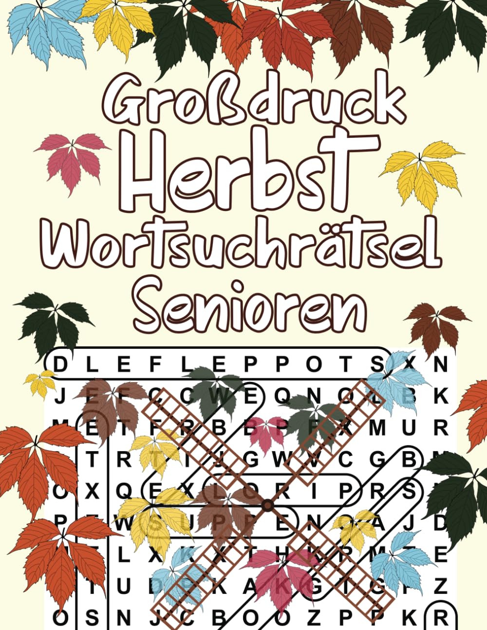 Großdruck Herbst Wortsuchrätsel Senioren: 800 Wörtern mit allen Lösungen Leisure & Fun