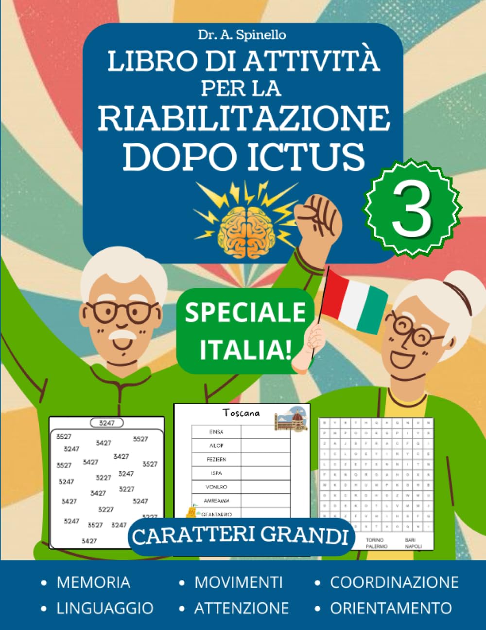 Libro di Attività Per la Riabilitazione Dopo Ictus Vol 3: Puzzle e Giochi Per la Neuroriabilitazione Per Afasia, Lesioni Cerebrali Traumatiche e Stroke book