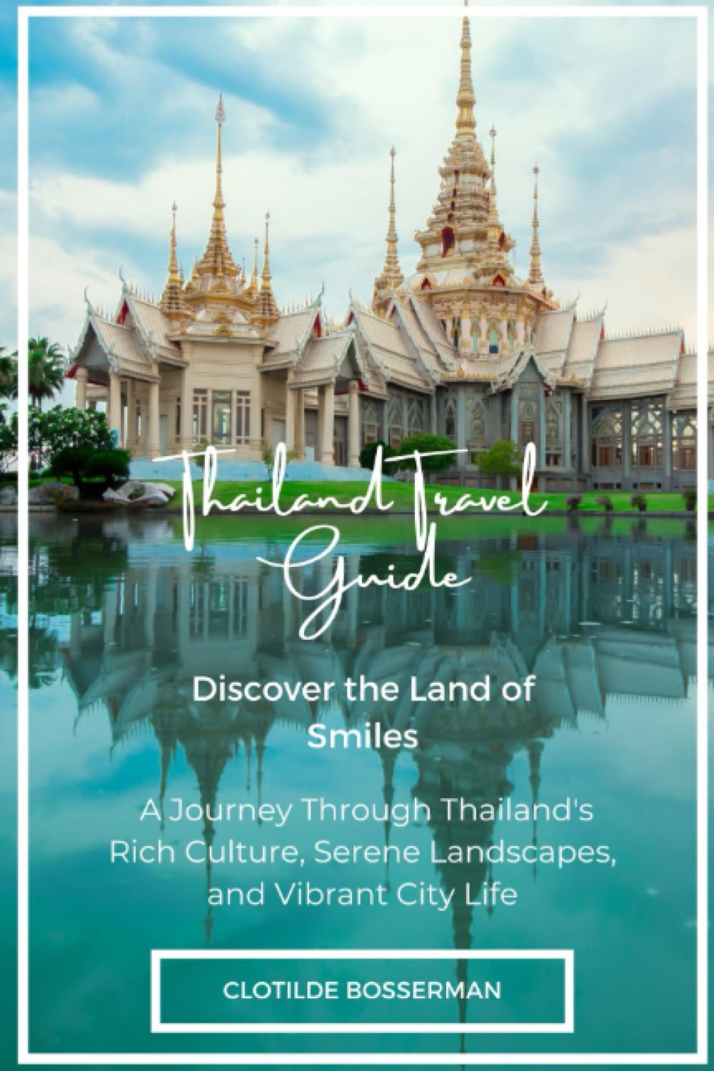 Travel Guide to Thailand Travel Books