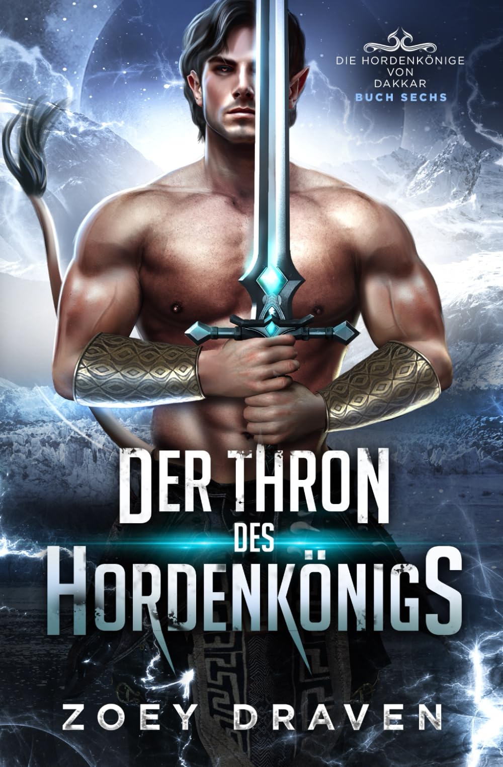 Der Thron des Hordenkönigs (Die Hordenkönige von Dakkar, Band 6) Action & Adventure