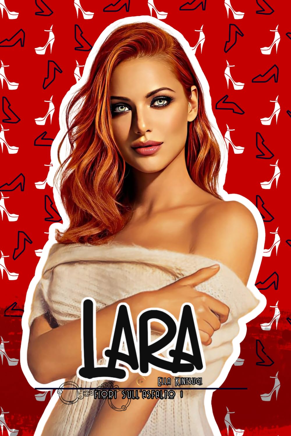 Lara: Fiori sull'Asfalto 1 book