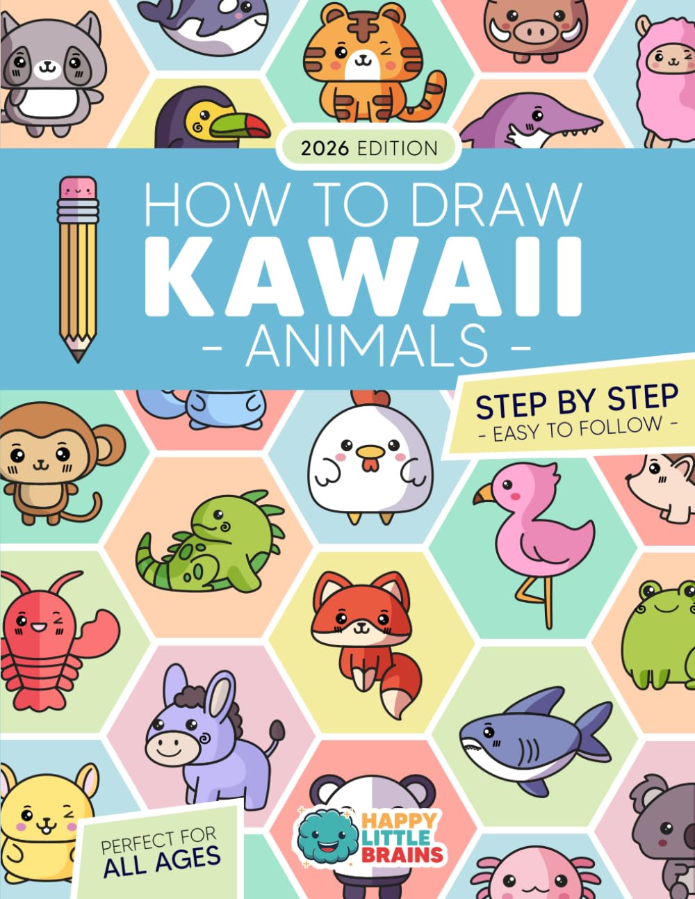 How to Draw Kawaii Animals: 101 Super Cute Animals to Draw with Fun and Easy Step-by-Step Lessons (Kawaii World, Band 2) Arts & Music