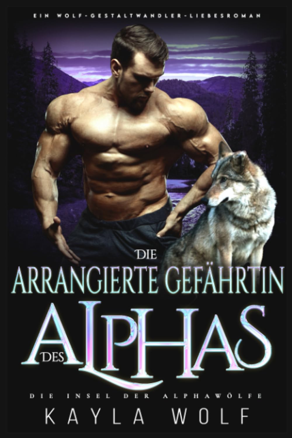 Die arrangierte Gefährtin des Alphas: Ein Wolf-Gestaltwander-Liebesroman (Die Insel der Alphawölfe, Band 2) Action & Adventure