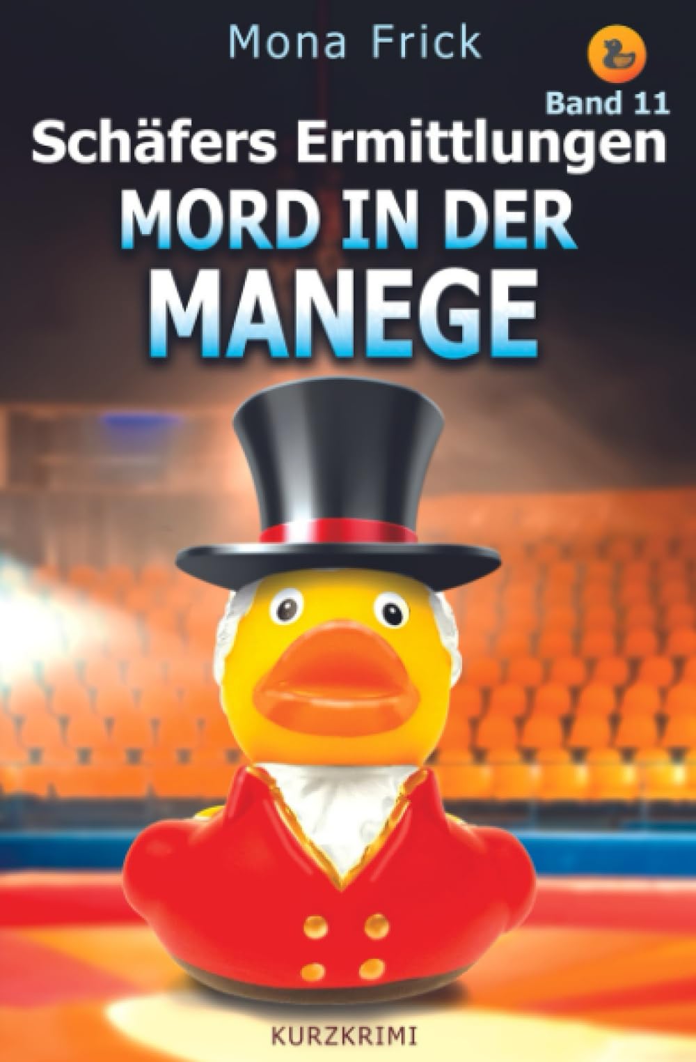 Mord in der Manege (Schäfers Ermittlungen, Band 11) Contemporary literature