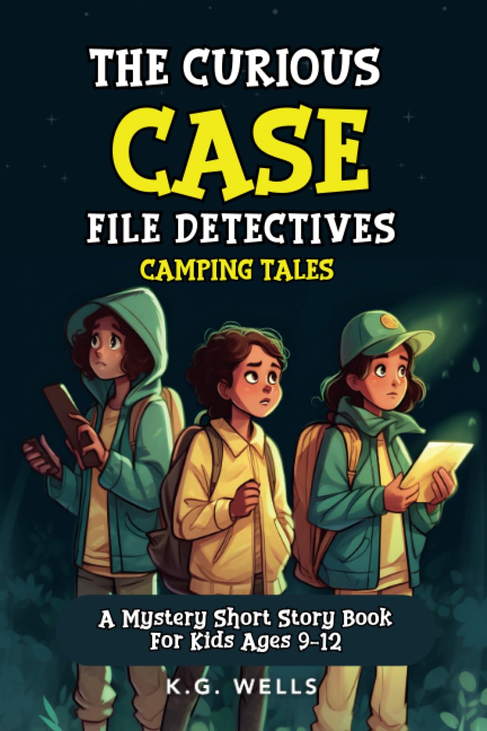 The Curious Case File Detectives (Camping Tales): A Mystery Short Story Book for Kids Ages 9-12 Novels & Short Stories