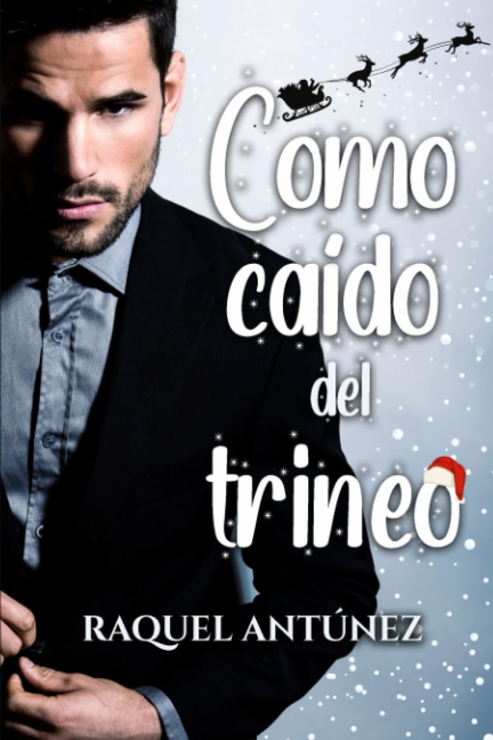 Como caído del trineo (Novela corta) book