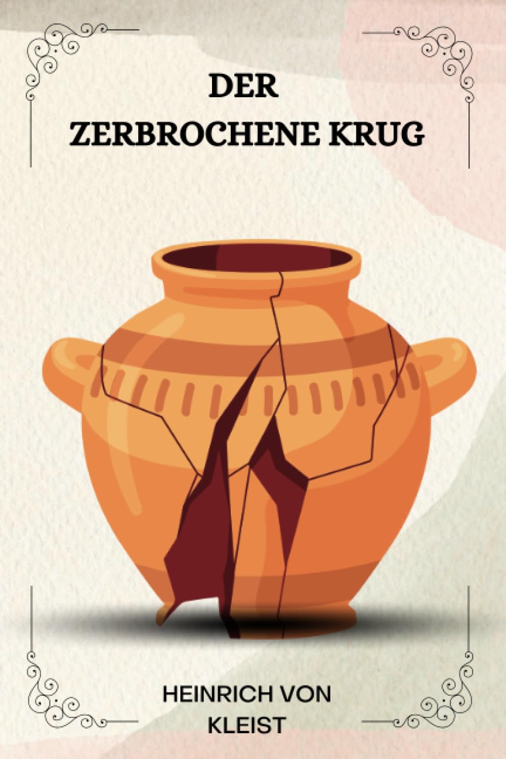 Der zerbrochene Krug Von Heinrich von Kleist Contemporary literature