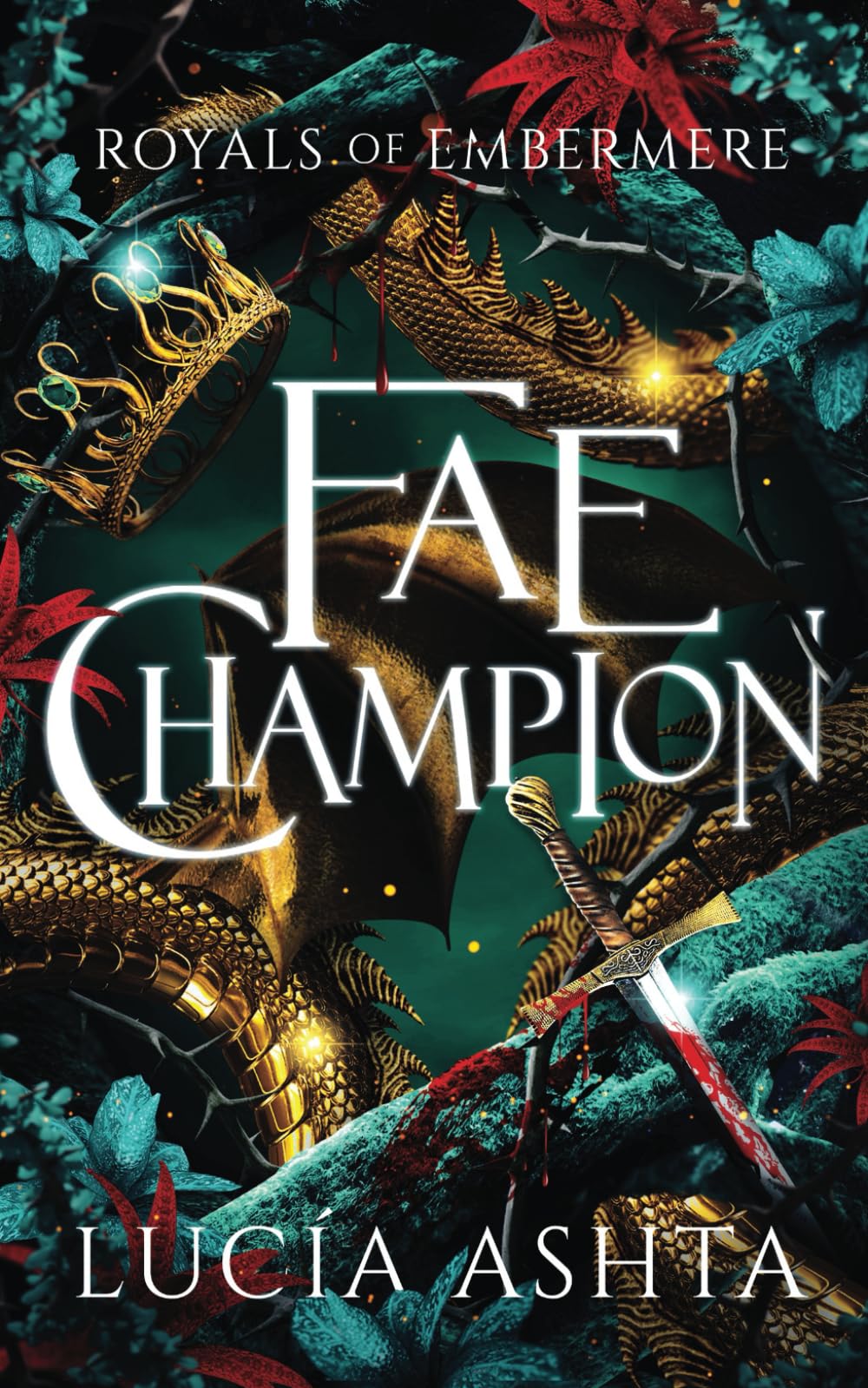Fae Champion: A Fantasy Romance (Royals of Embermere, Band 2) Dark Fantasy