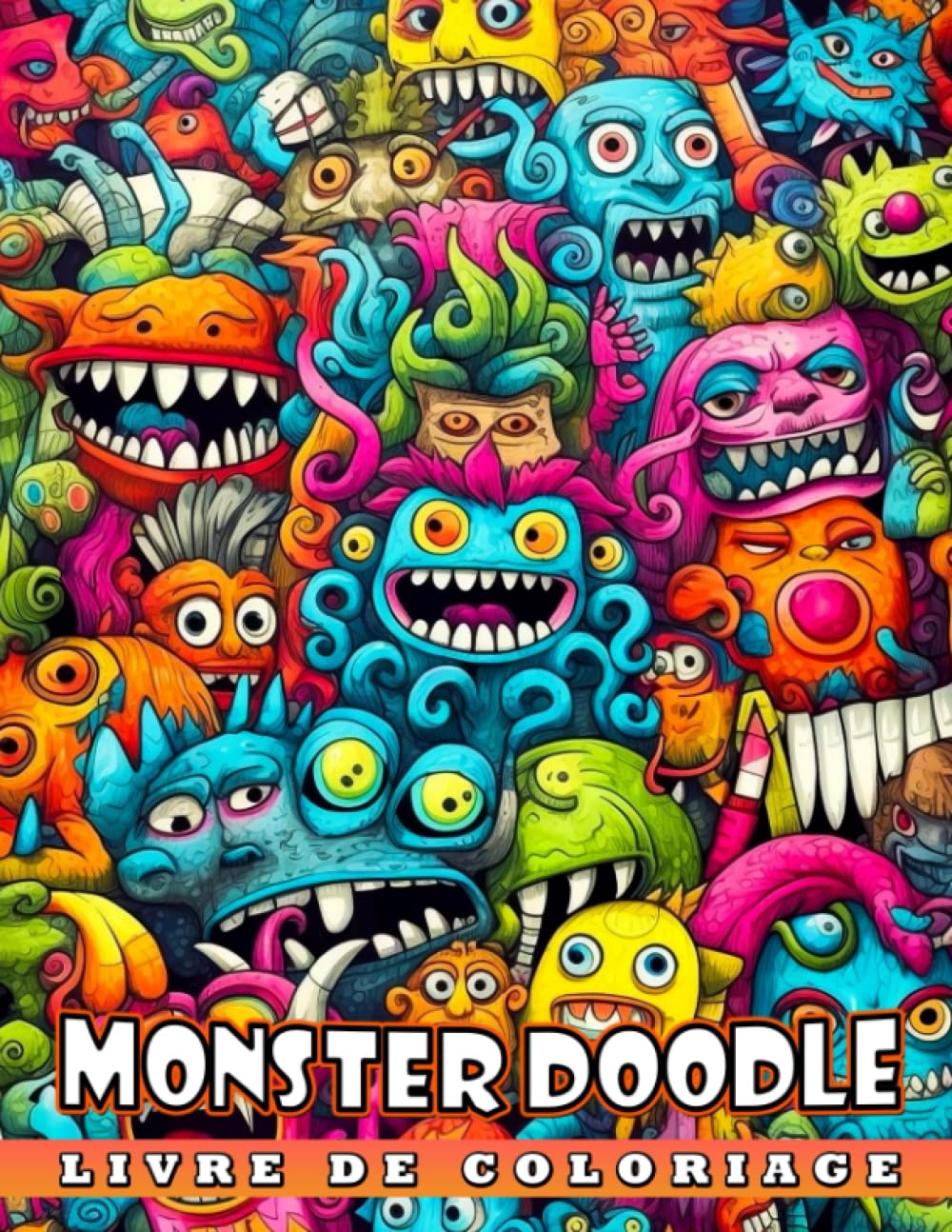 Livre de coloriage Monster Doodle: 30 pages de dessins de monstres mignons à colorier pour les enfants idée cadeau parfaite ! book
