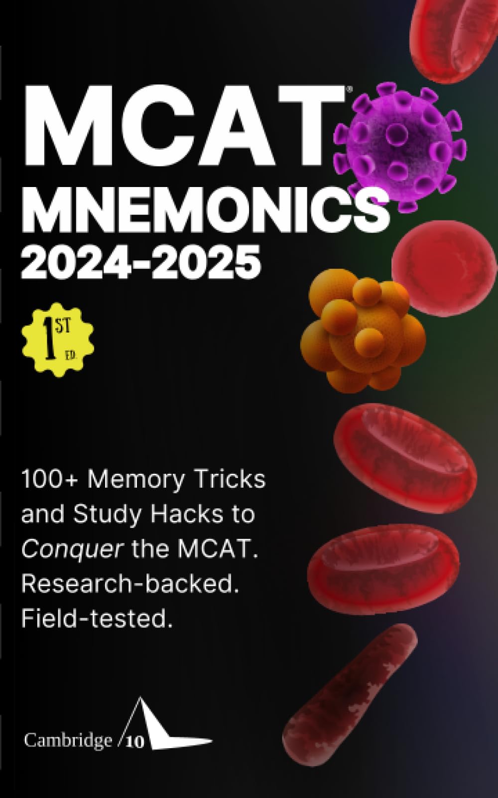 MCAT Mnemonics 2024-2025: 100+ Memory Tricks, Study Strategies for MCAT Success (Cambridge Ten) Medicine
