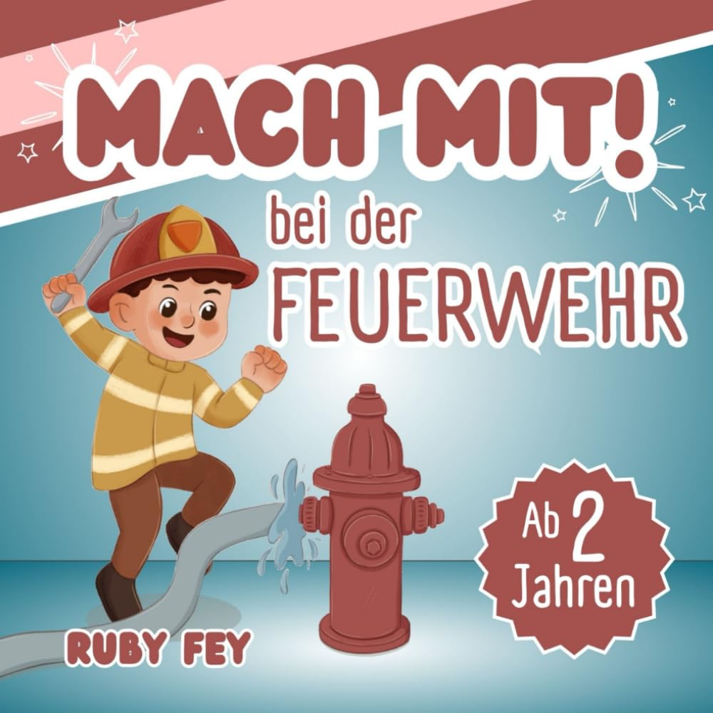 Mach mit!: Bei der Feuerwehr Non-fiction books for kids