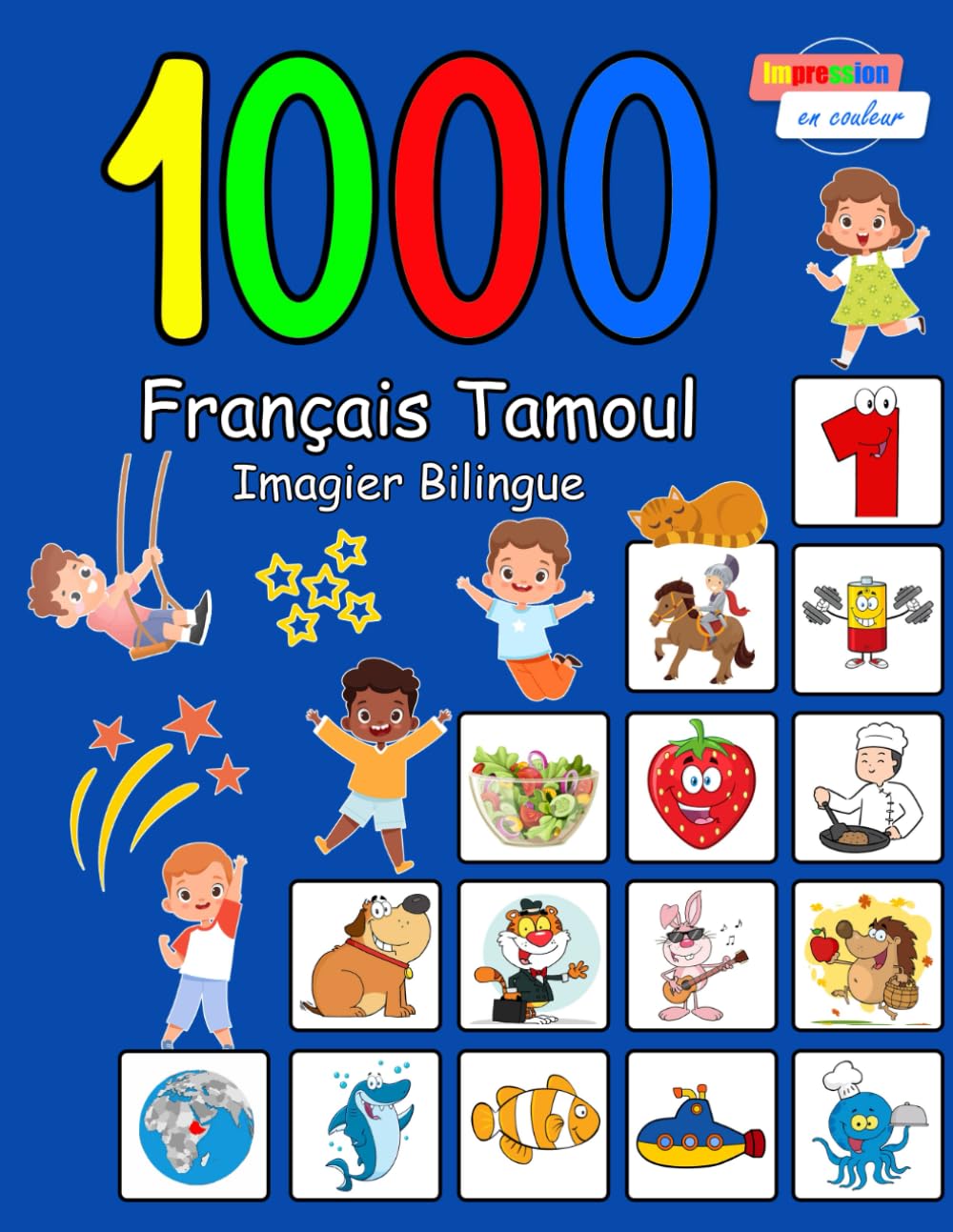 1000 Français Tamoul Imagier Bilingue: Édition de vocabulaire en couleur book