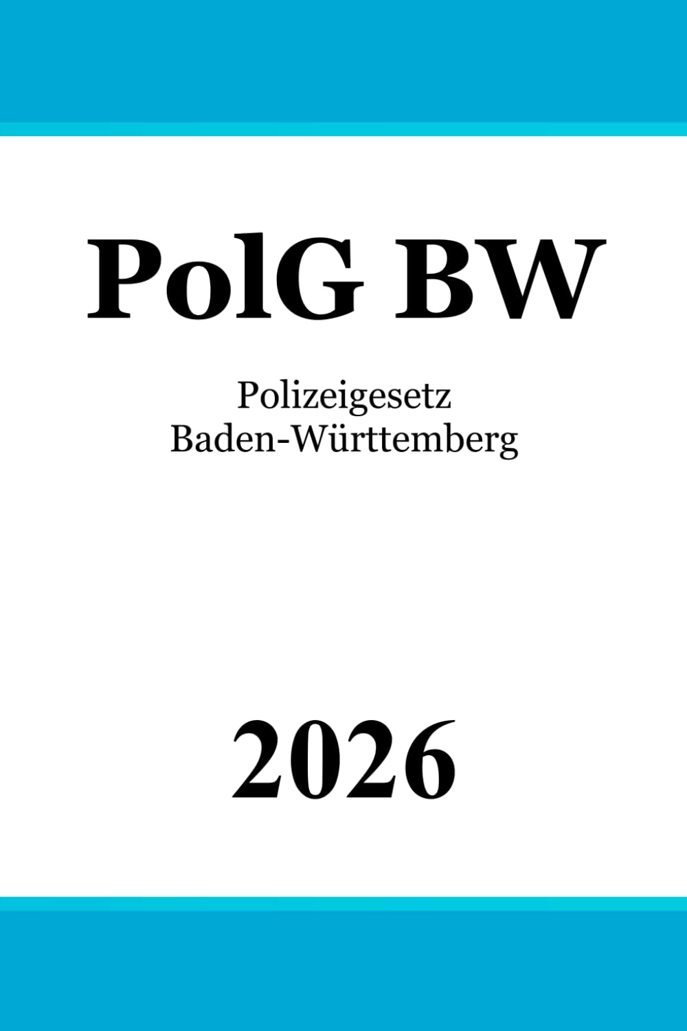 Polizeigesetz Baden-Württemberg - PolG BW Law
