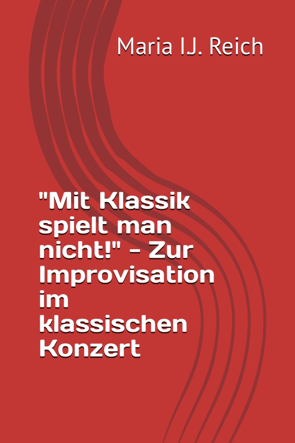 "Mit Klassik spielt man nicht!" - Zur Improvisation im klassischen Konzert Arts & Music