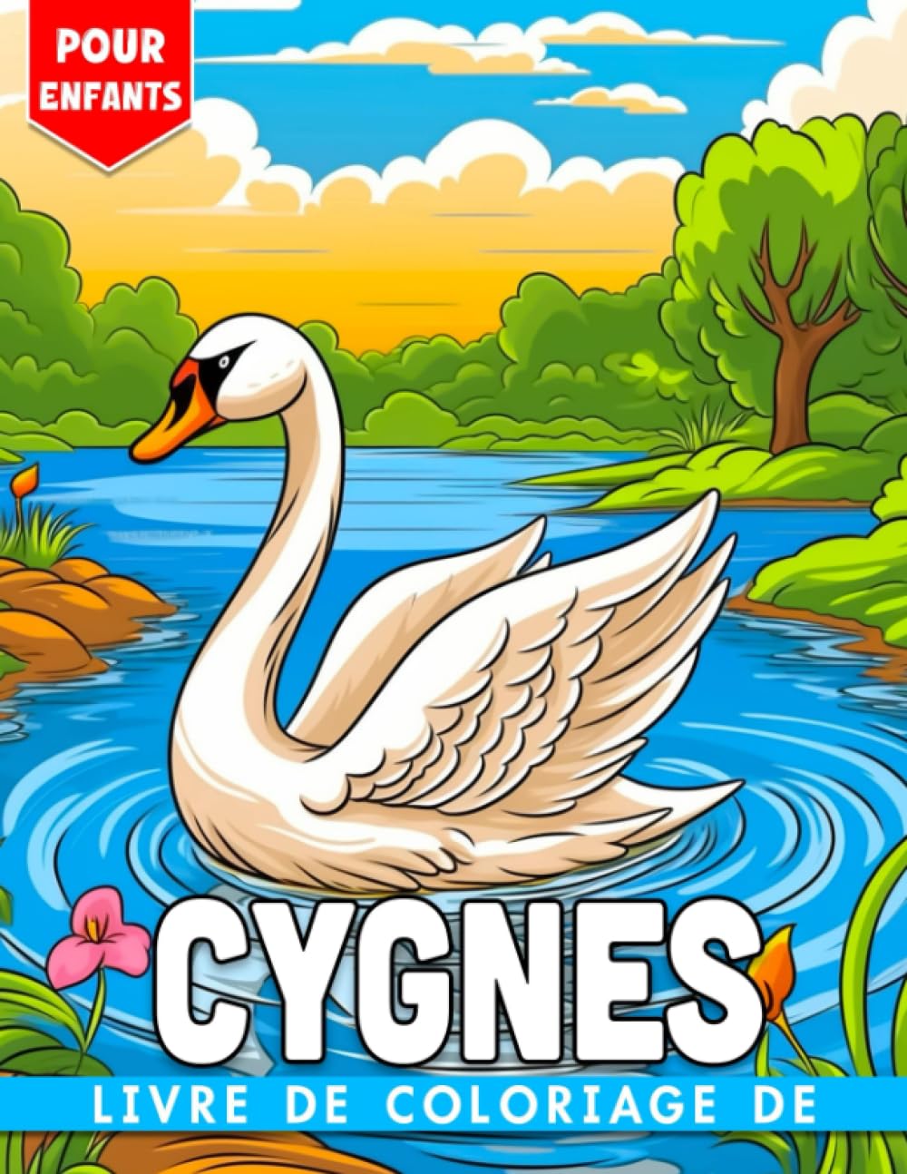 Livre de coloriage de cygnes pour enfants: 30 pages de coloriage avec un grand oiseau pour se détendre et libérer la créativité parfait pour les enfants Une idée cadeau réfléchie book