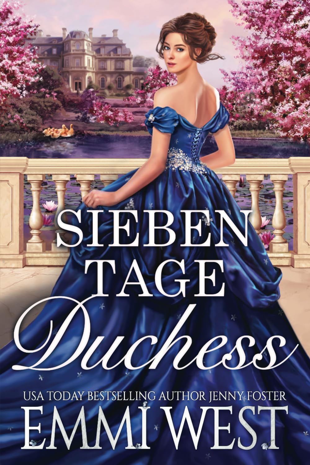 Sieben Tage Duchess: Historischer Liebesroman book